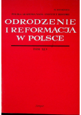 Odrodzenie i reformacja w Polsce tom XLV