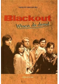 Blackout Wraca do domu