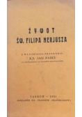 Żywot Św Filipa Nerjusza 1931 r.