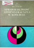 Sprawiedliwość administracyjna w Kościele