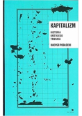 Kapitalizm Historia krótkiego trwania