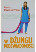 W dżungli podświadomości