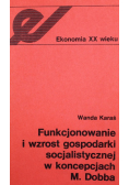 Funkcjonowanie i wzrost gospodarki socjalistycznej w koncepcjach M Dobba