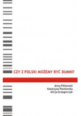 Czy z Polski możemy być dumni