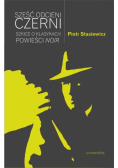 Sześć odcieni czerni. Szkice o klasykach...