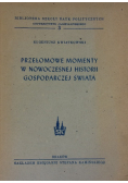 Przełomowe momenty w nowoczesnej historii gospodarczej świata 1947 r.