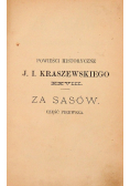 Za Sasów Czasy Augusta II i Augusta III Część pierwsza Tom II 1889r.