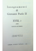 Insegnamenti di Giovanni Paolo II Tom XVIII Część  II