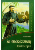 Św Franciszek Ksawery Wielcy Ludzie Kościoła