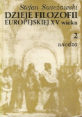 Dzieje filozofii europejskiej XV wieku Tom 2 wiedza