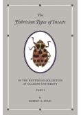 The Fabrician Types of Insects in the Hunterian Collection at Glasgow University