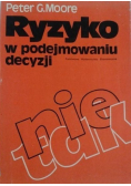 Ryzyko w podejmowaniu decyzji