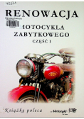 Renowacja motocykla zabytkowego Część I