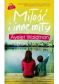 Miłość i inne mity