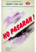 No pasaran Madryt 1936 - 1937