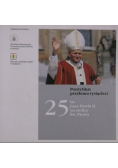 Pontyfikat przełomu tysiącleci 25 lat Jana Pawła II na stolicy św Piotra