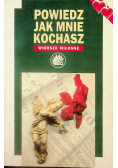 Powiedz jak mnie kochasz