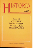 Człowiek wobec śmierci w kulturze staropolskiej