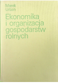 Ekonomika i organizacja gospodarstw rolnych
