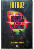 Roswell w kręgu tajemnic Intruz