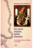 Kto szerzy różaniec będzie zbawiony