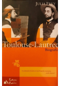 Toulouse Lautrec Biografia