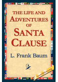 The Life and Adventures of Santa Clause