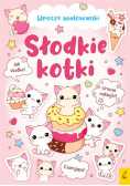 Urocze malowanki. Słodkie kotki