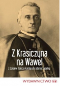 Z Krasiczyna na Wawel