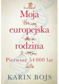 Moja europejska rodzina. Pierwsze 54 000 lat