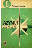 Azymut zwykle 45