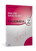 Małymi kroczkami. Kaligrafia