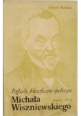 Poglądy filozoficzno społeczne Michała Wiszniewskiego