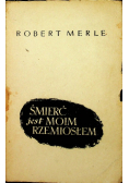 Śmierć jest moim rzemiosłem