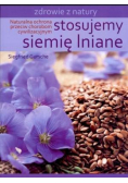 Stosujemy siemię Iniane