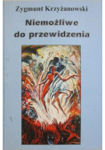 Niemożliwe do przewidzenia