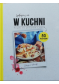Spotkajmy się w kuchni