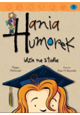 Hania Humorek Idzie na studia, Nowa