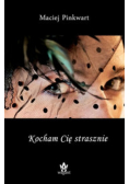 Kocham Cię strasznie