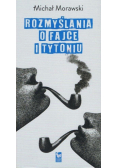Rozmyslania o fajce i tytoniu