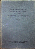 Przewodnik budownictwa wodno melioracyjnego. Tom II