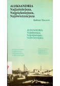 Aleksandria Najjaśniejsza Najpiękniejsza Najświetniejsza