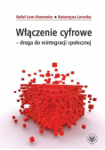 Włączenie cyfrowe droga do reintegracji społecznej
