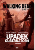 The Walking Dead Żywe Trupy Upadek Gubernatora