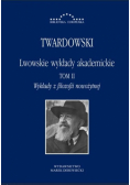 Lwowskie wykłady akademickie T.2