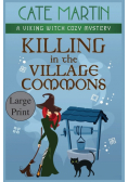 Killing in the Village Commons