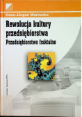 Rewolucja kultury przedsiębiorstwa Przedsiębiorstwo fraktalne