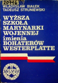 Wyższa szkoła marynarki wojennej imienia bohaterów Westerplatte