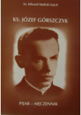 Ks Józef Górszczyk pijar-męczennik