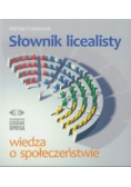 Słownik licealisty Wiedza o społeczeństwie